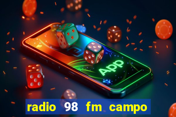 radio 98 fm campo formoso bahia